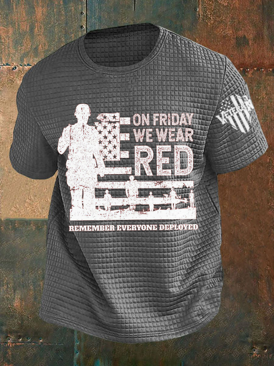 Men's On Fridays We Wear Red Remember Everyone Deployed T-shirt