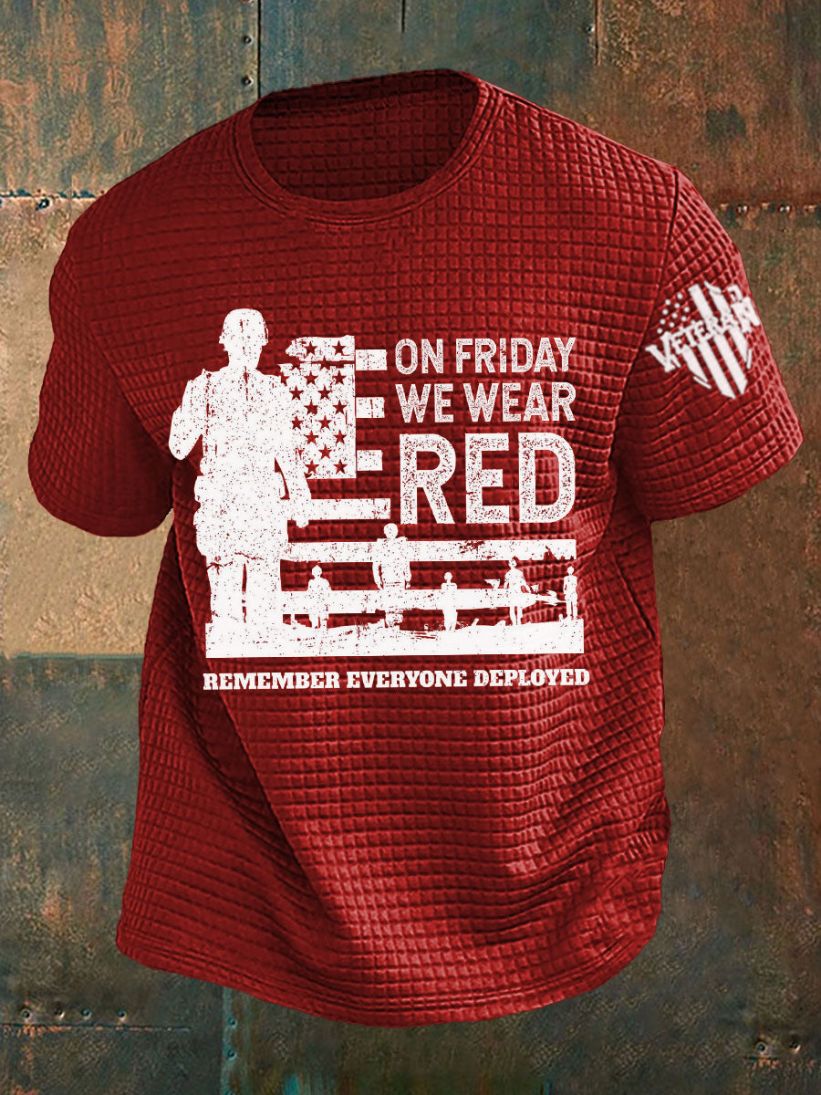 Men's On Fridays We Wear Red Remember Everyone Deployed T-shirt