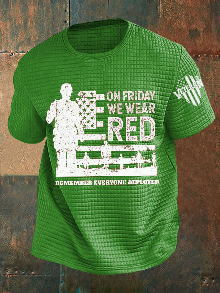 Men's On Fridays We Wear Red Remember Everyone Deployed T-shirt
