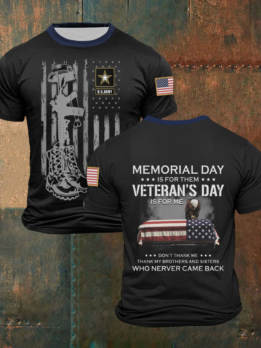 Men's Memorial Day Is For Them Veteran Day Is For Me Short Sleeves T-shirt