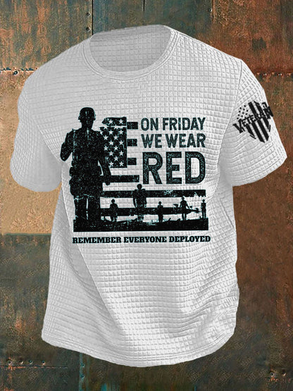 Men's On Fridays We Wear Red Remember Everyone Deployed T-shirt