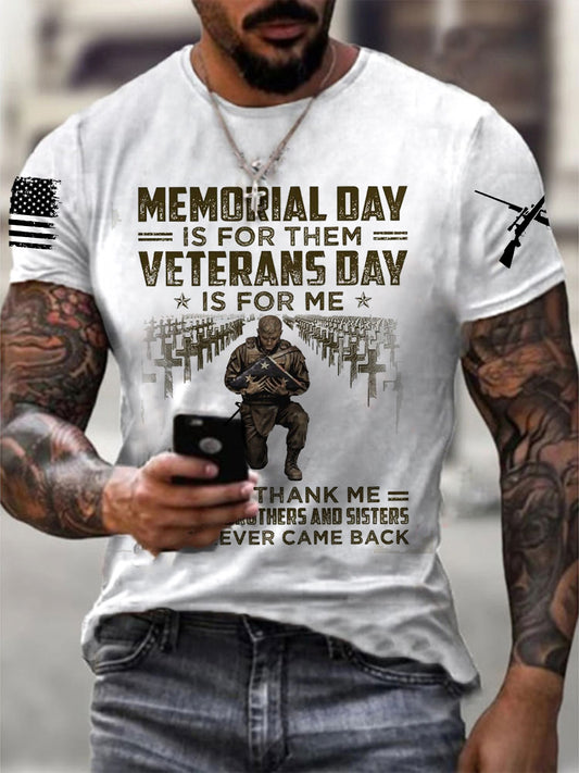 Men's Memorial Day Is For Them Veterans Day If For Me Short Sleeves T-shirt